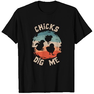 Discover Chicks Dig Me Funny Easter Chicken T Shirts