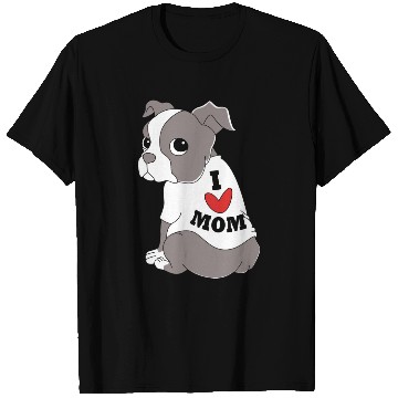 Discover I Love Mom Dog Puppy Boston Terrier Mama T Shirts