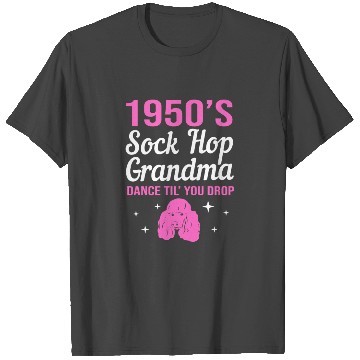 Discover Retro Dance 1950s Sock Hop Dancing Grandma T Shirts