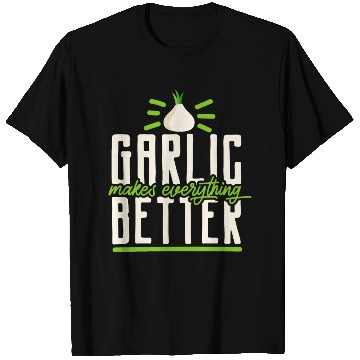 Discover Garlic Garlic Cloves Garlic Lover Cooking T Shirts