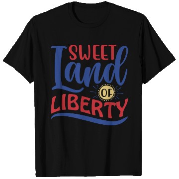 Discover Sweet Land Of Liberty T Shirts