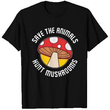 Discover Save The Animals Hunt Mushrooms Morel Mushroon T Shirts
