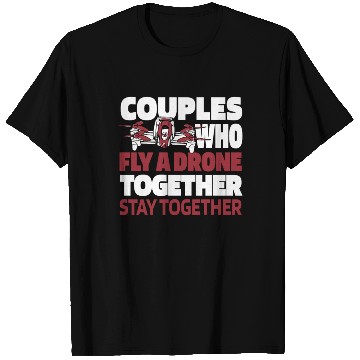 Discover Drone Pilot Couple T Shirts