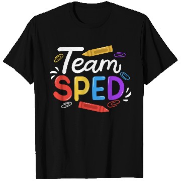 Discover Sped Special Education Sped Teacher Student T Shirts