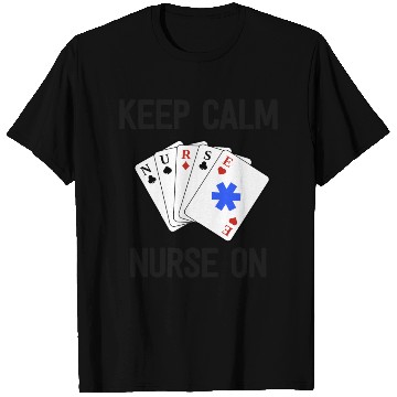 Discover Funny Nurse Life Paramedic Gift Keep Calm Card T Shirts