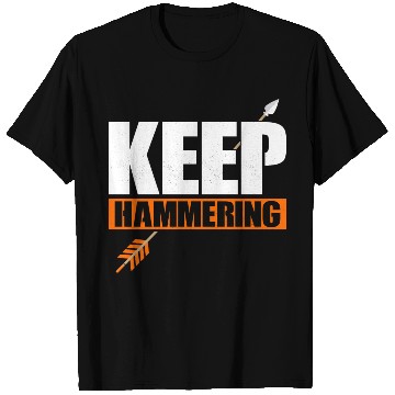 Discover Keep Hammering Bow & Arrows Target Archery T Shirts