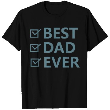 Discover BEST DAD EVER T Shirts