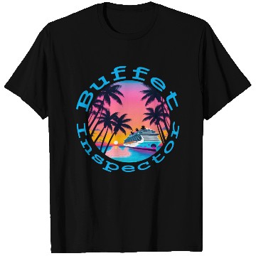 Discover Cruise Ship "Buffet Inspector" (Font 1) T Shirts