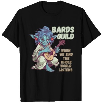 Discover Bards Guild, We Sing Listens T Shirts