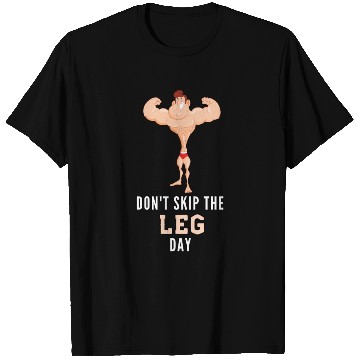 Discover Don't Skin The Leg Day T Shirts