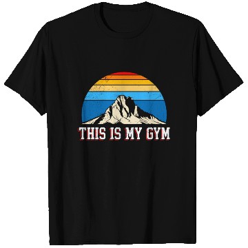 Discover This is my Gym Hiker Mountain lover Hiking T Shirts