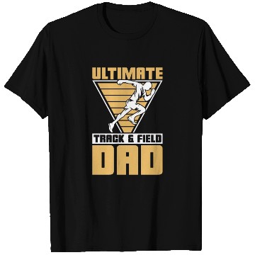 Discover Ultimate Track & Field Dad Sprinting Athletic Race T Shirts