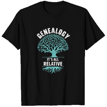 Discover Genealogy It's All Relative Genealogist T Shirts