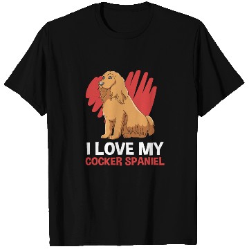 Discover Dog Lover I Love My Cocker Spaniel T Shirts
