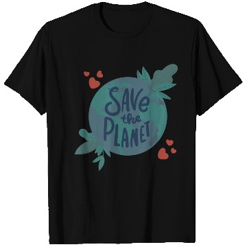 Discover Save The Planet Quote, unique Eath Day Graphic T Shirts