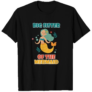 Discover Big Sister of the Mermaid T Shirts