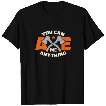 Discover Axe Throwing You Can Axe Me Bullseye Axe Thrower T Shirts