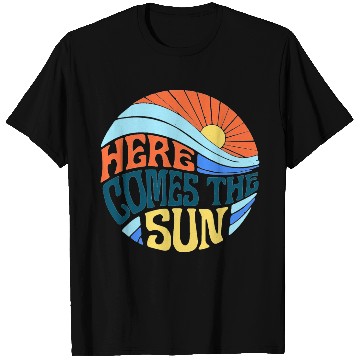 Discover Here comes the sun T Shirts