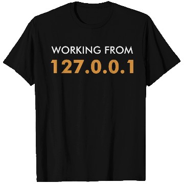 Discover Working From Home 127.0.0.1 Programmer T Shirts