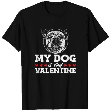 Discover My Dog Is My Valentine Date Cute Doggy T Shirts