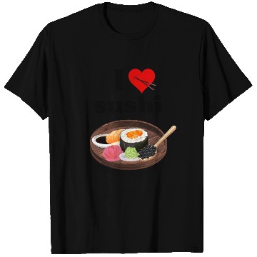 Discover I Love Sushi Gifts For Sushi Lovers T Shirts