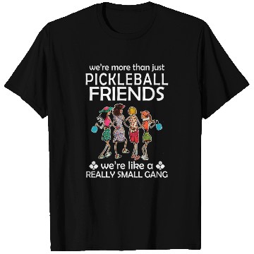 Discover Pickleball Friends Pickleball Girls Gift for T Shirts