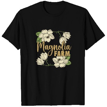 Discover Farming Farmer Great Magnolia Farms T Shirts