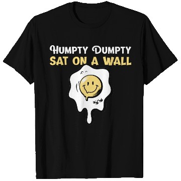 Discover Humpty Dumpty Nursery Rhymes For Funny People T Shirts