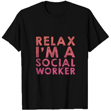 Discover Relax I'm A Social Worker 3 T Shirts