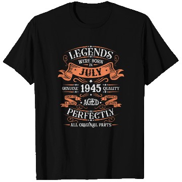 Discover Legends Are Born In July 1945 T Shirts