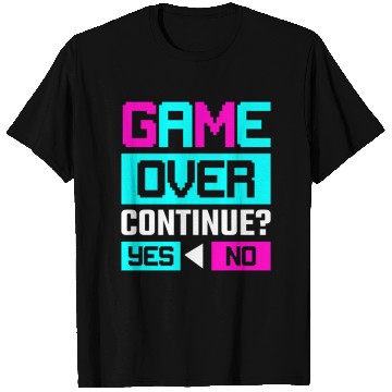Discover Game Over Continue Yes or No T Shirts