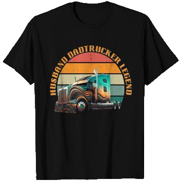 Discover Husband Dad Trucker Legend T Shirts