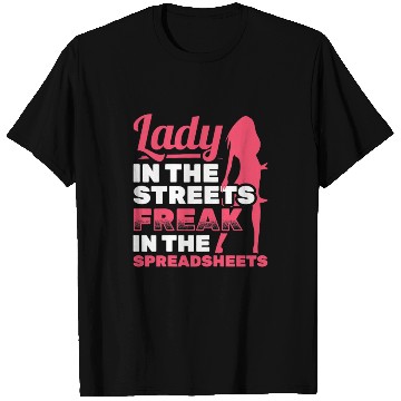 Discover Womens Lady In Streets Freak In Spreadsheets T Shirts