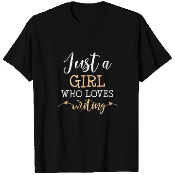 Discover Writing Girl Who Loves Funny Writer Lover Outfit T Shirts