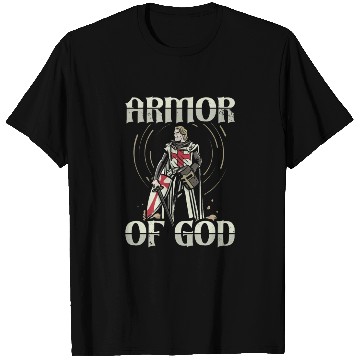 Discover Armor of God Templar Knight Christian Faith Jesus T Shirts