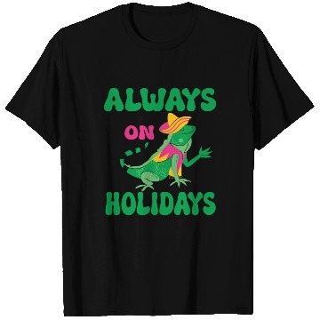 Discover always on holidays T Shirts