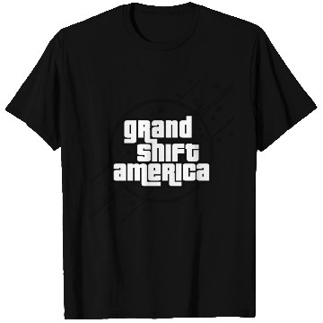 Discover Unique Gta Parody Grand Shift America T Shirts