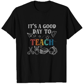 Discover It's A Good Day To Teach Back To School Teacher T Shirts