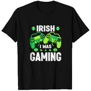 Discover Irish I Was Gaming Video Game Irish Flag St Patric T Shirts