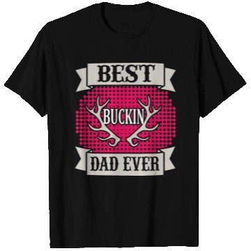 Discover Best Dad Ever T Shirts