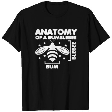 Discover Anatomy of a Bumblebee Bee Lover Gift T Shirts