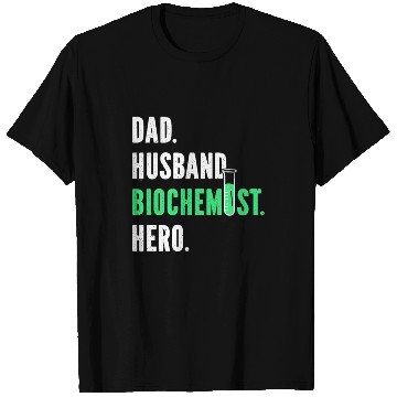 Discover Biochemist Biochemistry Funny Science Teacher Dad T Shirts