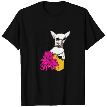 Discover I GOT THAT DOG In me T Shirts