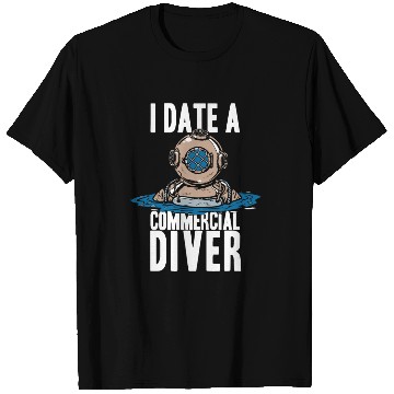 Discover Diving Diver Dating Commercial Diving T Shirts