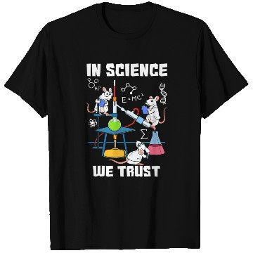 Discover Funny In Science We Trust Laboratory Chemicals T Shirts