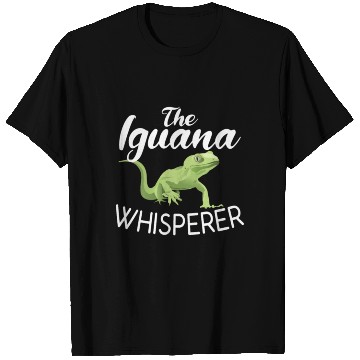 Discover The Iguana Whisperer Reptile Animal Lover Lizard T Shirts