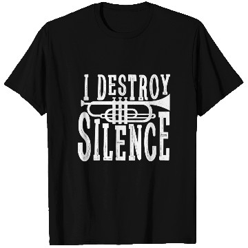 Discover I Destroy Silence Marching Band Trumpet For T Shirts
