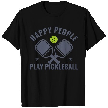 Discover Pickleball Happy People Play Pickleball Funny T Shirts
