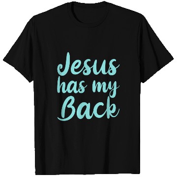 Discover Jesus Has My Back 4 T Shirts