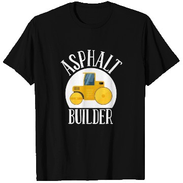 Discover asphalt builder street builder construction worker T Shirts